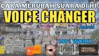 PRANK HODE PUBG - CARA MENGUBAH SUARA DI HP TANPA PC - VOICECHANGER - JADI SUARA CEWE