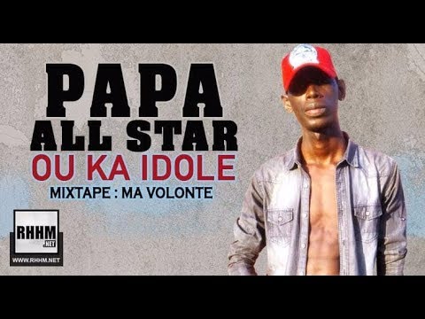 PAPA ALL STAR - OU KA IDOLE (2018)