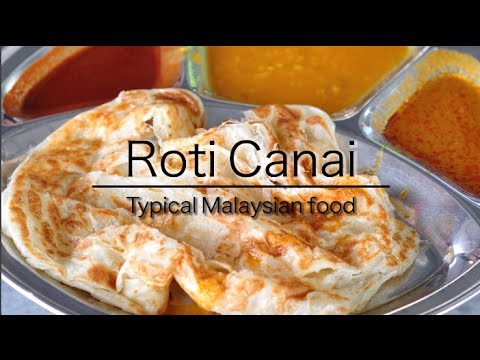 Roti Canai - A Malaysian Favorite