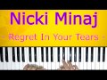 nicki minaj regret in your tears cover pianoaula easy tutorial