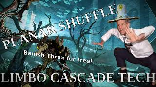 Limbo Cascade Tech - Planar Shuffle - How to banish Thrax via Dodge Portal