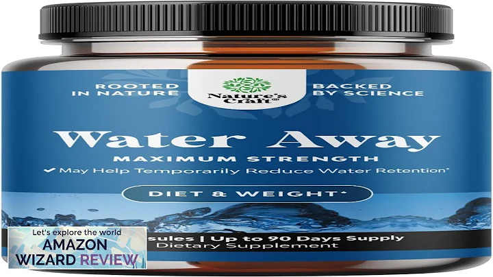 Water Away Pills Maximum Strength Herbal Diuretic Pills for Water Retention Review