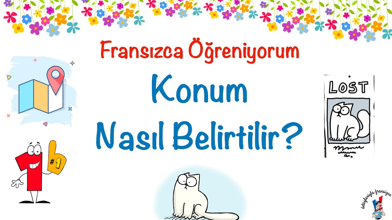 Fransızca Öğreniyorum 21: Fransızcada Konum Nasıl Belirtilir?  - 1
