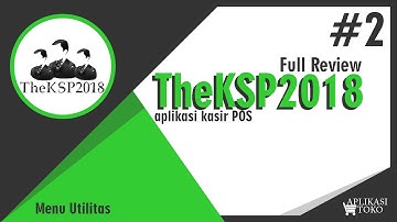 Software Aplikasi Koperasi Simpan Pinjam 2018 | Menu Utilitas #2