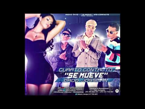 Se Mueve  - Cuarto Contacto - Prod. Jossman