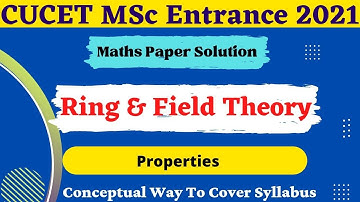 CUCET MSC Entrance Math 2021 Paper Solution || Ring Theory |Ideals & It