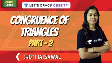 Congruence of Triangles - 2 | Special Triangles | Maths | 7th CBSE | Jyoti Jaisawal