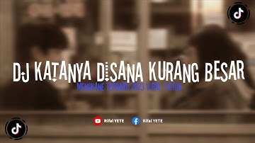 DJ PENGORBANANNYA PERHATIANNYA_ KATANYA DI SANA KURANG BESAR TERBARU 2023 VIRAL TIKTOK