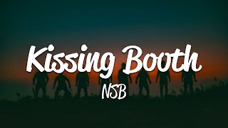 Nsb - Kissing Booth (Lyrics)