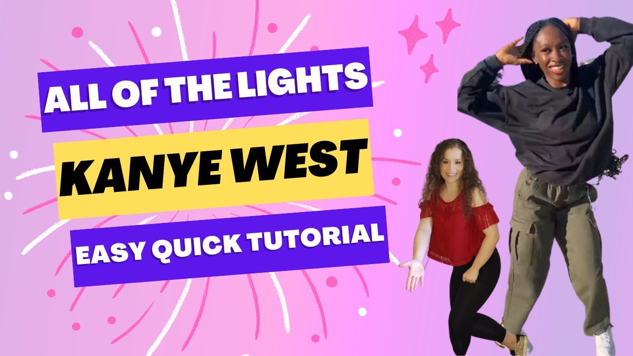 All Of The Lights - Kanye West | Easy Quick Dance Tutorial | Beginner ...