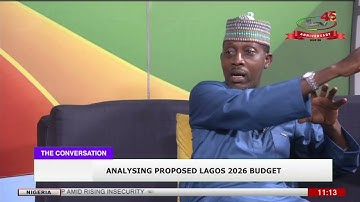 The Conversation: Analyzing Proposed Lagos 2026 Budget