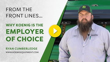 From the Front Lines | Why Koenig Equipment is the Employer of Choice with Ryan Cumberledge