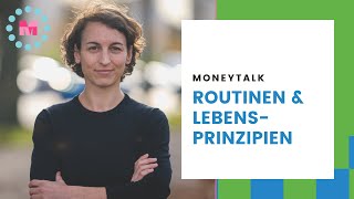 Moneytalk: Routinen & Lebensprinzipien | So erreichst du deine Ziele und gewinnst Zeit Moneytalk: Routinen & Lebensprinzipien | So erreichst du deine Ziele und gewinnst Zeit