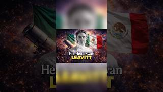 🇲🇽 Henrietta Swan Leavitt: la mujer que midió las estrellas #Astronomía #Ciencia