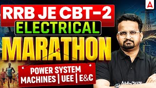RRB JE CBT-2 Electrical Marathon 2026 | Power System, Machines, UEE & E&C One Shot