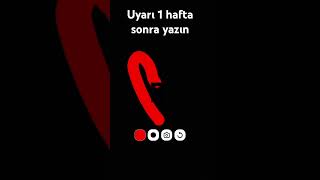 Uyarı 1 Hafta Sonra Yazın