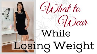 How to make your wardrobe work for you while losing weight - Styling You