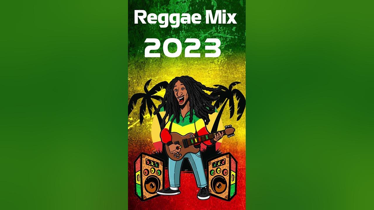 REGGAE MUSIC MIX 2023 BEST ENGLISH REGGAE LOVE SONGS 2023 ALL TIME FAVORITE REGGAE SONGS
