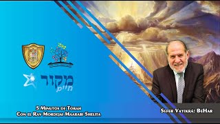 Estudio de Torah diario - Lunes 20 Mayo - Perashat BeHar-  Rav Mordejai Maarabi