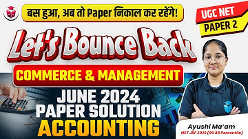 UGCNET Commerce & Management June 2024 Paper Solution | Accounting Important Questions by Ayushi Mam