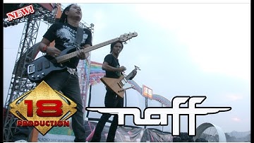 KONSER " NAFF " AKHIRNYA KU MENEMUKANMU (LIVE BATAM 2007)