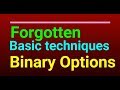 Forgotten Basic Techniques Binary Options Trading
