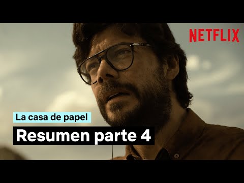 RESUMEN de LA CASA DE PAPEL P4 | Netflix España