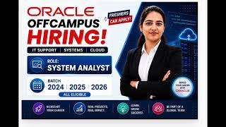 Oracle Off-Campus Hiring | Batch - 2024-2026 | Freshers Apply Now | 0–2 Years Experience