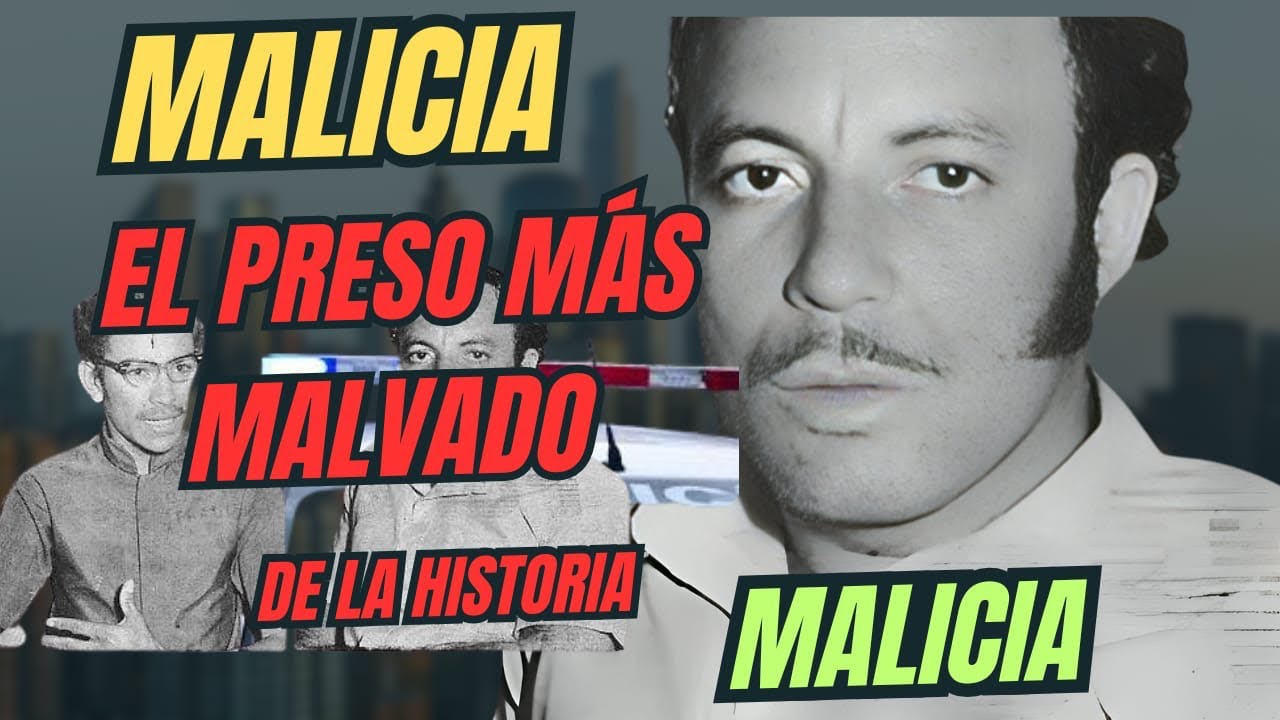 4. “El Preso que Hizo Temblar a Todos: La Historia de Malicia”