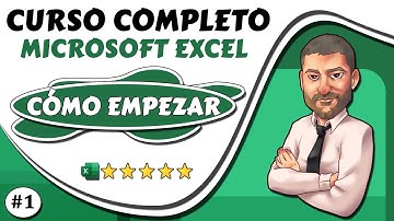 ✅Cómo EMPEZAR con Excel 🔴Capítulo 1 - Curso de Excel para Principiantes