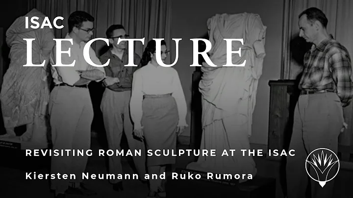 K. Neumann and R. Rumora | Revisiting Roman Sculpt...