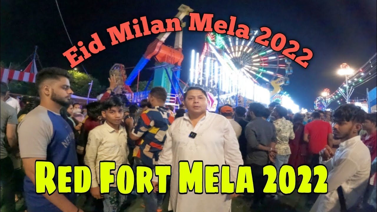 Red Fort Mela | Eid Milan Mela | Delhi Lal Qila Mela | Red Fort Eid Festival | Red Ford | Mela