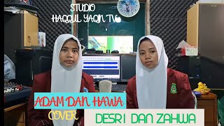 Adam and Eve cover by Desri & Zahwa