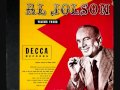 Al Jolson - Someone Else May Be There While I'm Gone (1947)