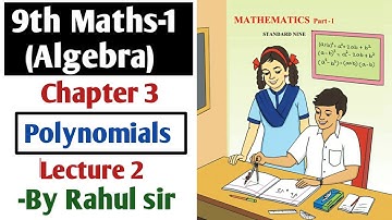 9th Algebra | Chapter 3 Polynomials | Lecture 2 by Rahul Sir | Maharashtra board