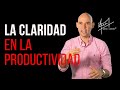 La claridad en la productividad | Andrés Londoño