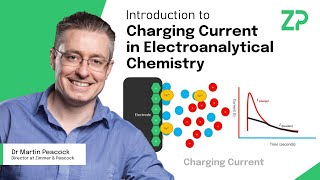 An introduction to charging current in electroanalytical chemistry
