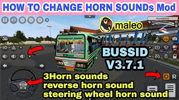 How to change horn and steering horn sound in bussid v3.7.1 # bussid v3.7.1 reverse horn sound mod
