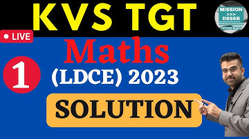 KVS TGT Maths LDCE EXAM 2023 Solution Part-1