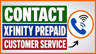 How To Contact Xfinity Prepaid Customer Service in 2026
