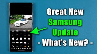 Great New Samsung Update for All Galaxy Smartphones! - What&#39;s New?