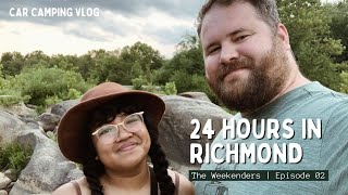 24 Hours in Richmond, VA | Stealth Car Camping Vlog |The Weekenders: Ep. 02