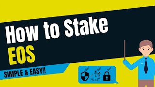 How to Stake EOS