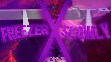 FREEZER x SLOWLY | II BEST EDITS