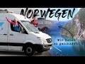 VANLIFE IN NORWEGEN - Vom Geiranger Fjord bis zum Polarkreis | Roadtrip Teil 2