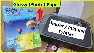 Photo Paper / Glossy paper Print quality in Printers | Photo Quality in Inkjet, Inktank Printers