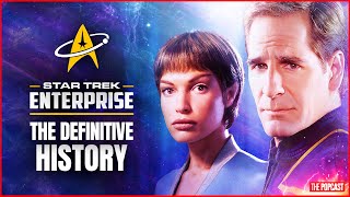 Star Trek Enterprise: The Definitive History  The Real Reason it was Cancelled!