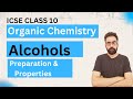 Organic Chemistry : Alcohols | ICSE Class 10 Chemistry | @ConcepCatalystICSE