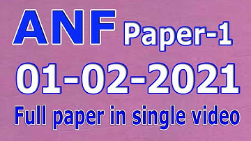 ANF 01-02-2021 Paper-1 : ANF 2021 paper : ANF Complete solved paper