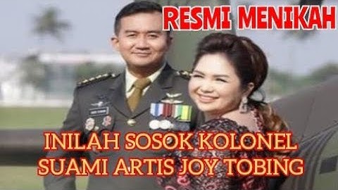 PERYATAAN JOY TOBING MENIKAH LAGI DENGAN TNI AD RESMI JADI PERSIT INILAH SOSOK KOLONEL